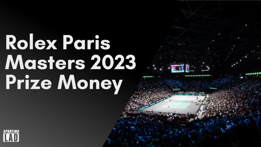 2023 Paris Masters ATP Prize Money & Points Overview