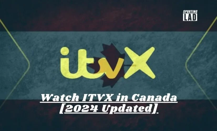 Watch ITVX in Canada