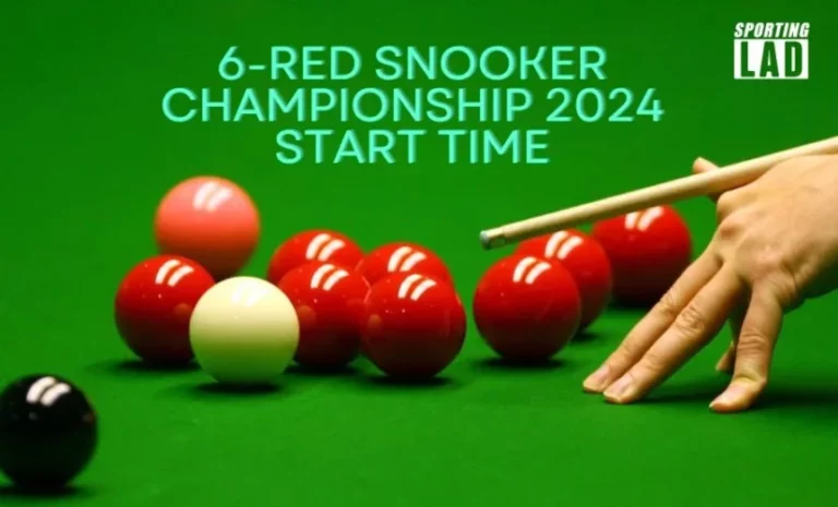 6-Red Snooker Championship 2024 Start Time