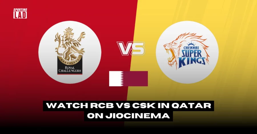 watch-csk-vs-rcb-ipl-2024-in-qatar-on-jiocinema