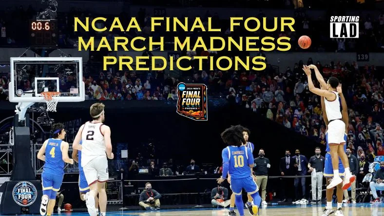 NCAA Final Four March Madness Predictions