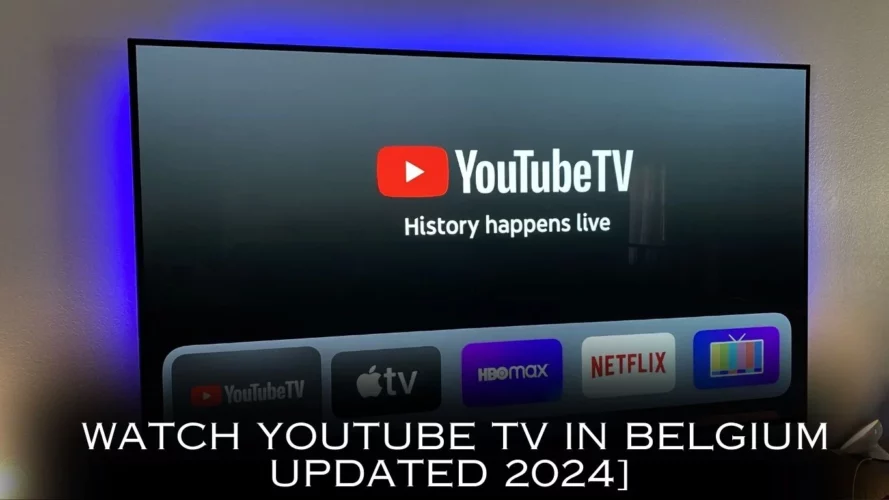 how-to-watch-youtube-tv-in-belgium