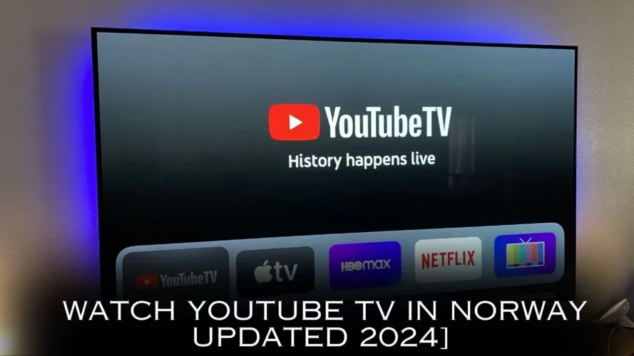 how-to-watch-youtube-tv-in-norway