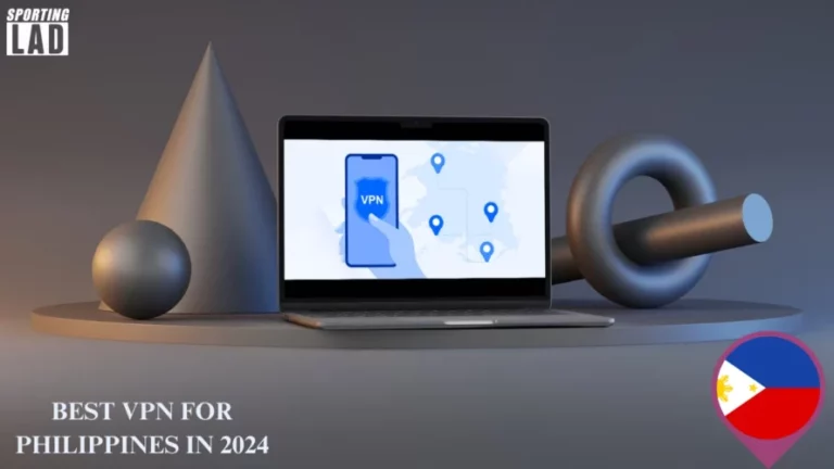 Best VPN for Philippines in 2024